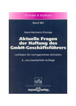 Abbildung von Klumpp / Bartz | Aktuelle Fragen der Haftung des GmbH-Geschäftsführers | 4. Auflage | 2001 | beck-shop.de