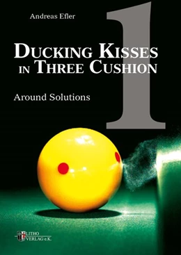 Abbildung von Efler | Ducking Kisses in Three Cushion 01 | 1. Auflage | 2015 | beck-shop.de