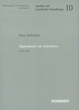 Abbildung von Matschek | Sippenbuch von Schröcken 1490-1906 | 1. Auflage | 2007 | beck-shop.de