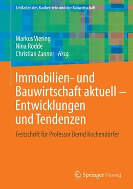 Abbildung von Viering / Rodde | Immobilien- und Bauwirtschaft aktuell - Entwicklungen und Tendenzen | 1. Auflage | 2015 | beck-shop.de