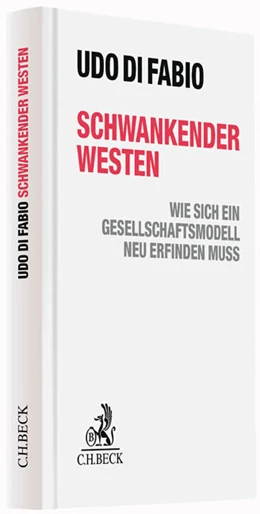 Abbildung von Di Fabio | Schwankender Westen | 1. Auflage | 2015 | beck-shop.de