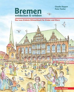 Abbildung von Dappen | Bremen entdecken & erleben | 7. Auflage | 2017 | beck-shop.de
