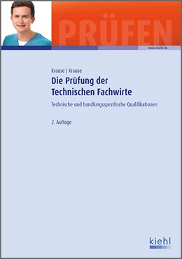 Abbildung von Krause / Krause | Die Prüfung der Technischen Fachwirte | 2. Auflage | 2015 | beck-shop.de