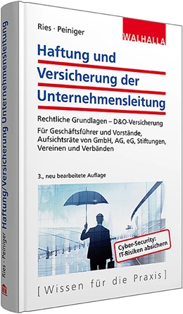 Abbildung von Ries / Peiniger | Haftung und Versicherung der Unternehmensleitung | 3. Auflage | 2015 | beck-shop.de