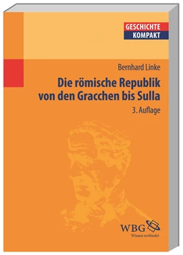Abbildung von Linke / Brodersen | Die Römische Republik von den Gracchen bis Sulla | 3. Auflage | 2015 | beck-shop.de