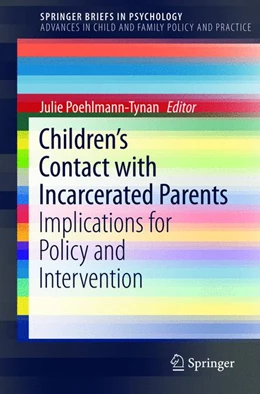Abbildung von Poehlmann-Tynan | Children’s Contact with Incarcerated Parents | 1. Auflage | 2015 | beck-shop.de