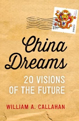 Abbildung von Callahan | China Dreams | 1. Auflage | 2015 | beck-shop.de