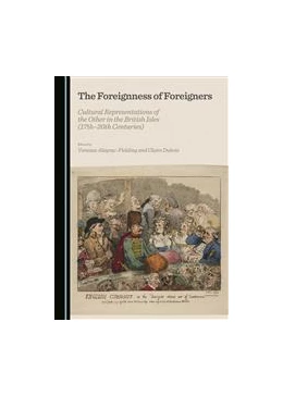Abbildung von Alayrac-Fielding / Dubois | The Foreignness of Foreigners | 1. Auflage | 2015 | beck-shop.de