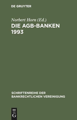 Abbildung von Horn | Die AGB-Banken 1993 | 1. Auflage | 1994 | 4 | beck-shop.de