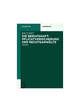 Abbildung von Riechert | Die Berufshaftpflichtversicherung der Rechtsanwälte | 1. Auflage | 2019 | beck-shop.de