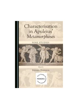 Abbildung von Harrison | Characterisation in Apuleius’ Metamorphoses | 1. Auflage | 2015 | beck-shop.de