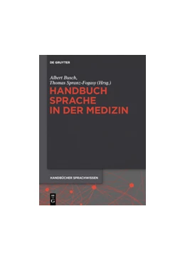 Abbildung von Busch / Spranz-Fogasy | Handbuch Sprache in der Medizin | 1. Auflage | 2015 | 11 | beck-shop.de