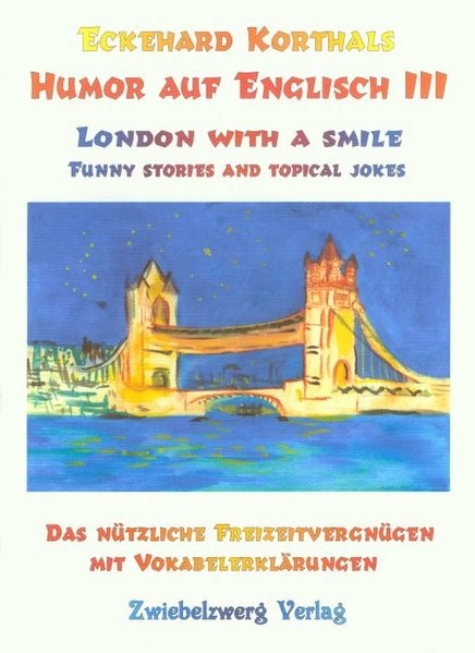 Korthals Humor Auf Englisch Iii London With A Smile 1 Auflage 12 Beck Shop De