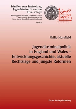 Abbildung von Horsfield | Jugendkriminalpolitik in England und Wales - Entwicklungsgeschichte, aktuelle Rechtslage und jüngste Reformen | 1. Auflage | 2015 | beck-shop.de