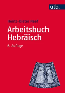 Abbildung von Neef | Arbeitsbuch Hebräisch | 6. Auflage | 2015 | beck-shop.de