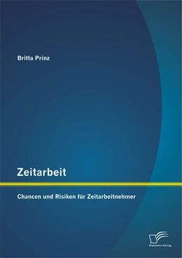 Abbildung von Prinz | Zeitarbeit: Chancen und Risiken für Zeitarbeitnehmer | 1. Auflage | 2015 | beck-shop.de