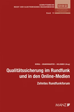 Abbildung von Berka / Grabenwarter | Qualitätssicherung im Rundfunk und in den Online-Medien | 1. Auflage | 2015 | 13 | beck-shop.de