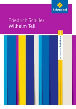 Abbildung von Wilhelm Tell: Textausgabe | 1. Auflage | 2015 | beck-shop.de