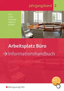 Abbildung von Gryska / Oppenberg | Arbeitsplatz Büro. Informationshandbuch Jahrgangsband 2: Schülerband | 1. Auflage | 2015 | beck-shop.de