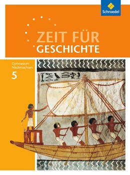 Abbildung von Zeit für Geschichte 5. Schülerband. Gymnasien. Niedersachsen | 1. Auflage | 2015 | beck-shop.de