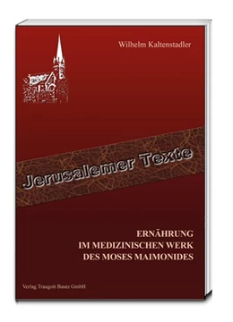Abbildung von Kaltenstadler | Ernährung im medizinischen Werk des Moses Maimonides | 1. Auflage | 2015 | beck-shop.de