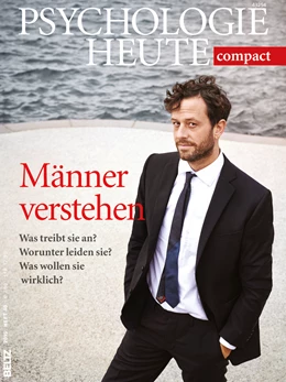 Abbildung von Psychologie Heute Compact 40: Männer verstehen! | 1. Auflage | 2015 | beck-shop.de