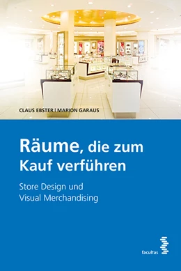 Abbildung von Ebster / Garaus | Räume, die zum Kauf verführen | 1. Auflage | 2015 | beck-shop.de