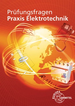 Abbildung von Braukhoff / Feustel | Prüfungsfragen Praxis Elektrotechnik | 1. Auflage | 2015 | beck-shop.de