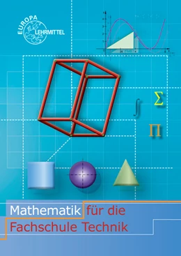 Abbildung von Dillinger / Grimm | Mathematik für die Fachschule Technik | 1. Auflage | 2015 | beck-shop.de