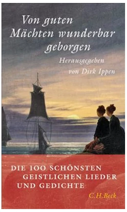 Abbildung von Ippen, Dirk | Von guten Mächten wunderbar geborgen | 2. Auflage | 2006 | beck-shop.de
