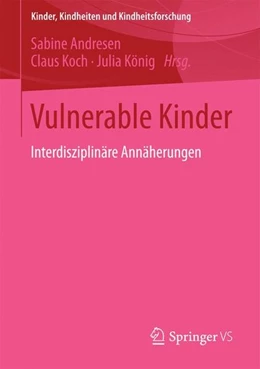 Abbildung von Andresen / Koch | Vulnerable Kinder | 1. Auflage | 2015 | beck-shop.de