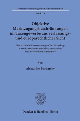 Abbildung von Bardarsky | Objektive Marktzugangsbeschränkungen im Taxengewerbe aus verfassungs- und europarechtlicher Sicht. | 1. Auflage | 1998 | 114 | beck-shop.de