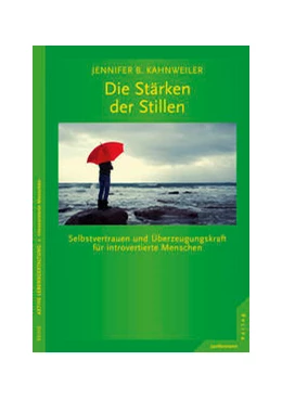 Abbildung von Kahnweiler | Die Stärken der Stillen | 1. Auflage | 2015 | beck-shop.de