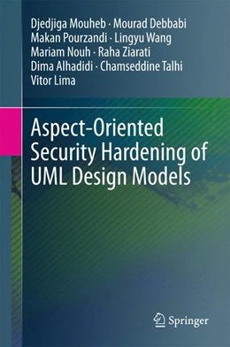 Abbildung von Mouheb / Debbabi | Aspect-Oriented Security Hardening of UML Design Models | 1. Auflage | 2015 | beck-shop.de