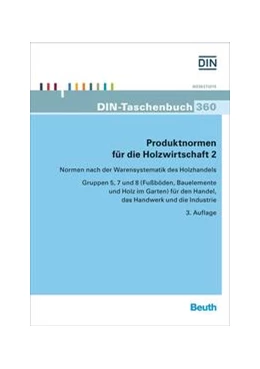 Abbildung von DIN e.V. | Produktnormen für die Holzwirtschaft 2 | 3. Auflage | 2015 | 360 | beck-shop.de