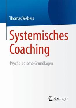 Abbildung von Webers | Systemisches Coaching | 1. Auflage | 2015 | beck-shop.de