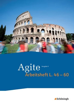 Abbildung von Agite 3. Arbeitsheft - Lehrgang Latein als zweite Fremdsprache | 1. Auflage | 2015 | beck-shop.de