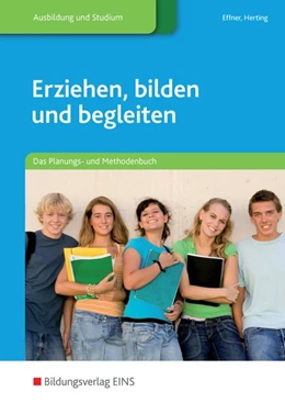 Abbildung von Effner / Herting | Erziehen, bilden und begleiten | 2. Auflage | 2015 | beck-shop.de