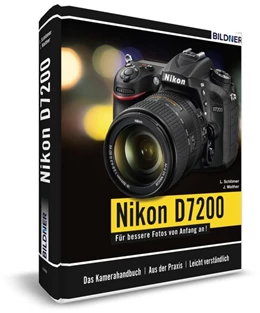 Abbildung von Schlömer / Walther | Nikon D7200 - Für bessere Fotos von Anfang an! | 1. Auflage | 2015 | beck-shop.de
