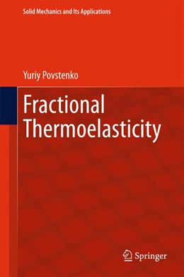 Abbildung von Povstenko | Fractional Thermoelasticity | 1. Auflage | 2015 | 219 | beck-shop.de