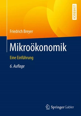 Abbildung von Breyer | Mikroökonomik | 6. Auflage | 2015 | beck-shop.de