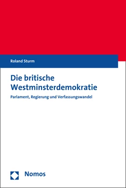Abbildung von Sturm | Die britische Westminsterdemokratie | 1. Auflage | 2015 | beck-shop.de