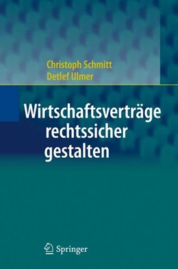 Abbildung von Schmitt / Ulmer | Wirtschaftsverträge rechtssicher gestalten | 1. Auflage | 2010 | beck-shop.de