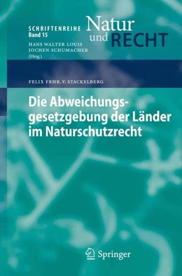 Abbildung von Frhr. v. Stackelberg | Die Abweichungsgesetzgebung der Länder im Naturschutzrecht | 1. Auflage | 2012 | beck-shop.de