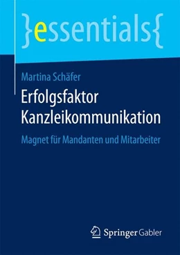Abbildung von Schäfer | Erfolgsfaktor Kanzleikommunikation | 1. Auflage | 2015 | beck-shop.de