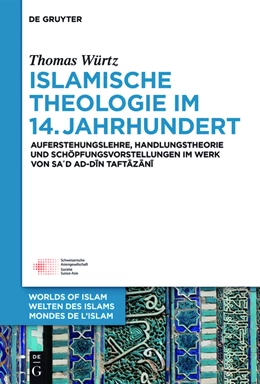 Abbildung von Würtz | Islamische Theologie im 14. Jahrhundert | 1. Auflage | 2016 | beck-shop.de