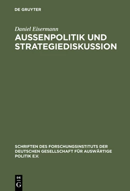Abbildung von Eisermann | Außenpolitik und Strategiediskussion | 1. Auflage | 2015 | beck-shop.de