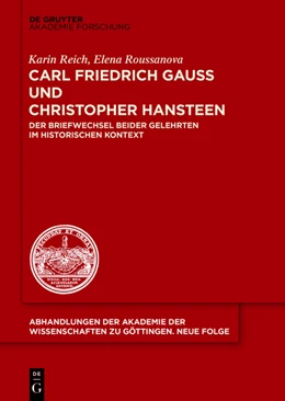 Abbildung von Reich / Roussanova | Carl Friedrich Gauß und Christopher Hansteen | 1. Auflage | 2015 | beck-shop.de