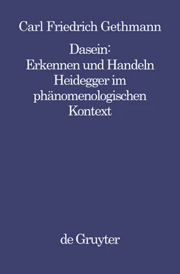 Abbildung von Gethmann | Dasein : Erkennen und Handeln | 1. Auflage | 2014 | beck-shop.de