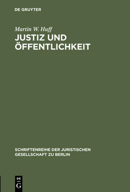 Abbildung von Huff | Justiz und Öffentlichkeit | 1. Auflage | 2015 | beck-shop.de